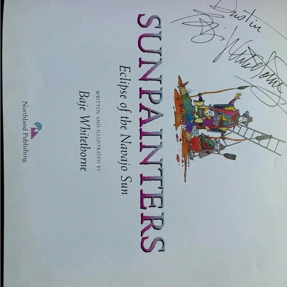Baje Whitethorne Sun Painters: Eclipse of the Navajo Sun signed by author book - Picture 7 of 9